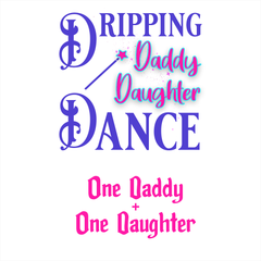 Dripping Daddy-Daughter Dance
