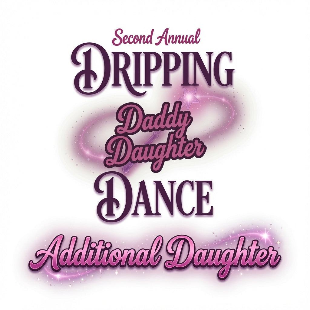 Dripping Daddy-Daughter Dance Tickets Sunday July 12 2026 5pm-7pm