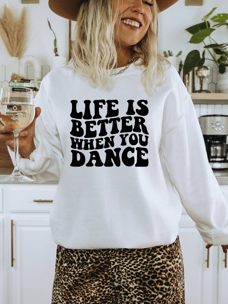 Life is Better when you Dance Sweatshirt Tops Glittering South Unisex Small Ash 